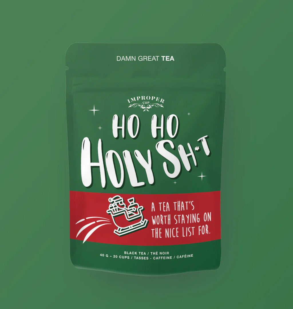 Improper Cup Tea - Ho Ho Holy Sh*t - Lighten Up Shop