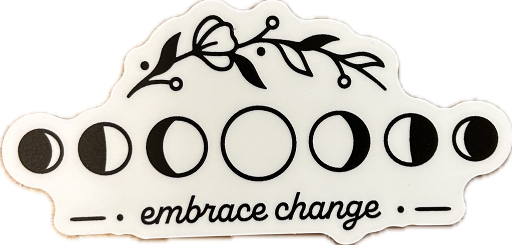 Embrace Change Moon Sticker - Lighten Up Shop
