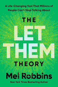 The Let Them Theory - Mel Robbins - Lighten Up Shop
