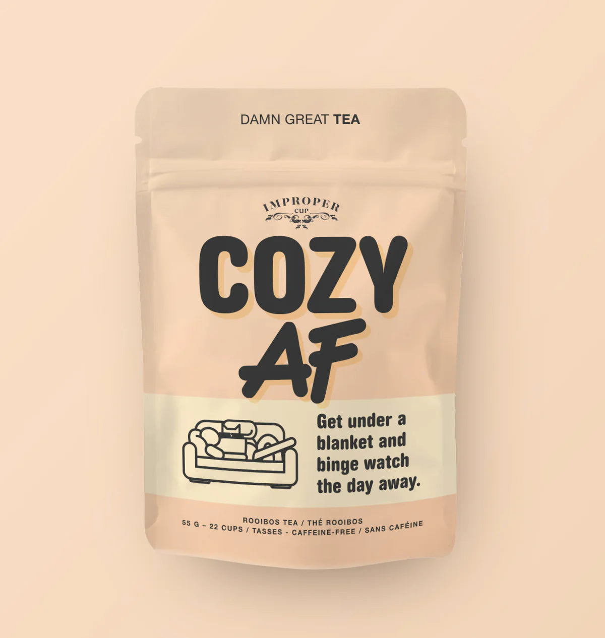 Improper Cup Tea - Cozy AF - Lighten Up Shop