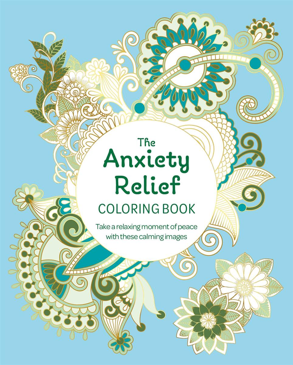 The Anxiety Relief Coloring Book - Lighten Up Shop